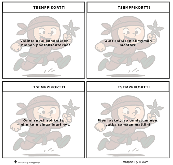TsemppiNinja-tsemppikortteja, joissa annetaan positiivista palautetta ja vahvistetaan lapsen itseluottamusta.